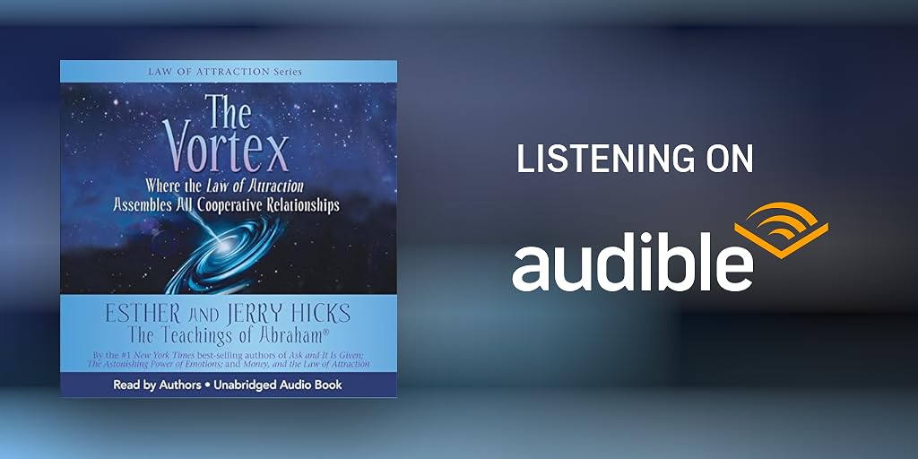 The Vortex Audiobook by Esther Hicks, Jerry Hicks